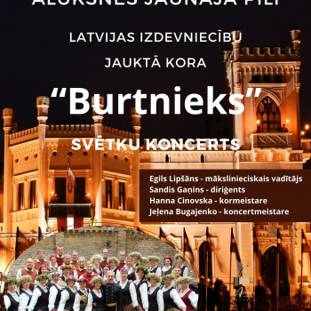 Latvijas izdevniecību jauktā kora “Burtnieks” svētku koncerts!