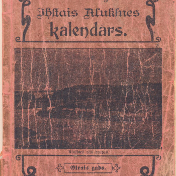 Alūksnes īstais kalendārs. 1906. gads.
ANM 4667