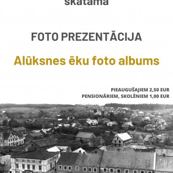 Alūksnes muzejā skatāma foto prezentācija "Alūksnes ēku foto albums"