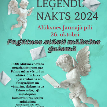 Leģendu nakts pasākums Alūksnes Jaunajā pilī!