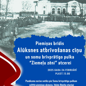 Piemiņas brīdis Alūksnes atbrīvošanas cīņu un somu brīvprātīgo pulka “Ziemeļu zēni” atcerei!