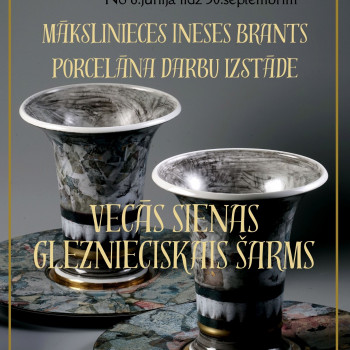 Mākslinieces Ineses Brants porcelāna darbu izstāde "Vecās sienas gleznieciskais šarms"!