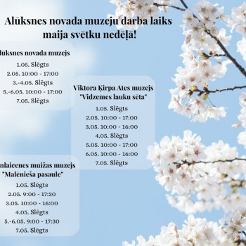 Darba laiks maija svētku nedēļā!