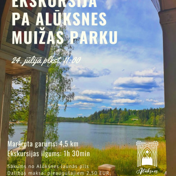 Ekskursija pa Alūksnes Muižas parku