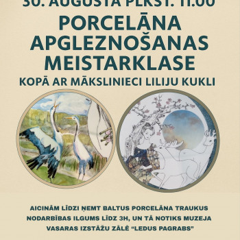 Porcelāna apgleznošanas meistarklase ar Liliju Kukli