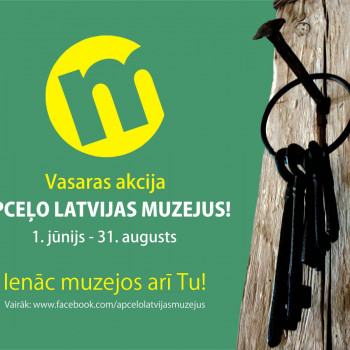 Akcija “Apceļo Latvijas muzejus”!
