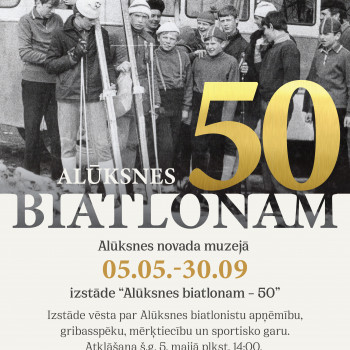 Atklās izstādi "Alūksnes biatlonam 50"!