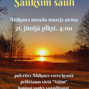 Vasaras saulgriežu svētki "Sauksim sauli"