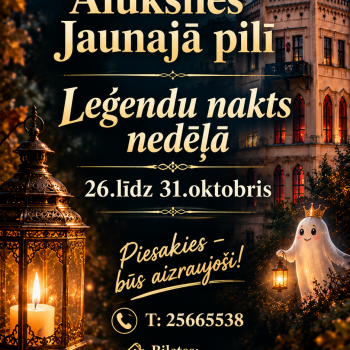 Alūksnes Jaunā pils aicina uz noslēpumainām Leģendu nakts norisēm.